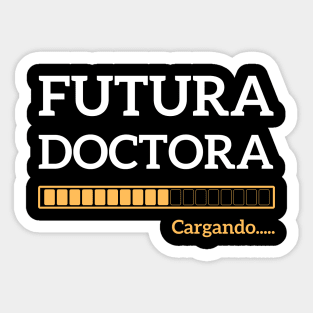 Futura Doctora Spanish Future Female Doctor Sticker